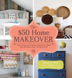 The 50 Home Makeover Shaunna West