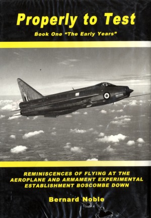 Properly To Test Book One The Early Years Bernard Noble
