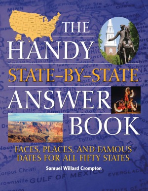 The Handy Statebystate Answer Book Samuel Willard Crompton