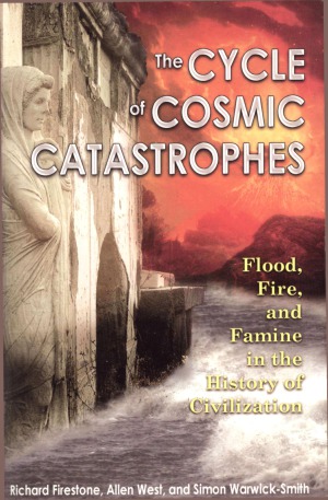 The Cycle Of Cosmic Catastrophes Richard Firestone Allen West