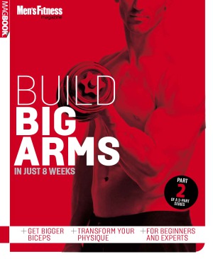 Build Big Arms In Just 8 Weeks Joe Warner