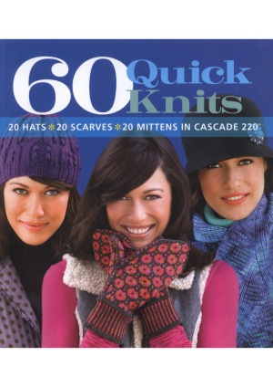60 Quick Knits Cascade Yarns
