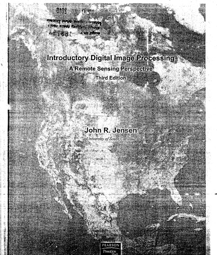 Introductory Digital Image Processing A Remote Sensing Perspective 3rd Jensen