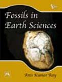 Fossils In Earth Sciences Anis Kumar Ray