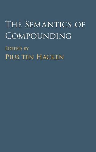 The Semantics Of Compounding Pius Ten Hacken