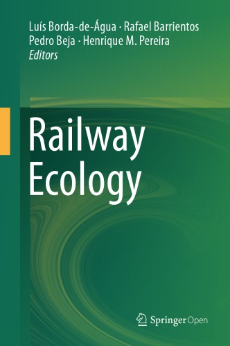 Railway Ecology Lus Bordadegua Rafael Barrientos Pedro Beja