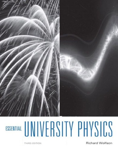 Essential University Physics 3rd Richard Wolfson