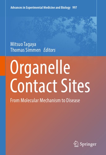 Organelle Contact Sites From Molecular Mechanism To Disease Mitsuo Tagaya