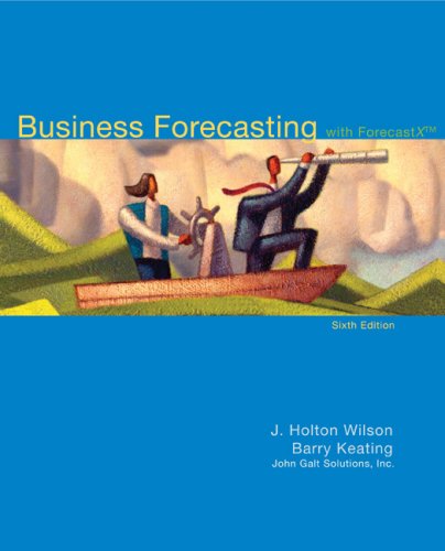 Business Forecasting With Forecastx 6th J Holton Wilson Barry Keating