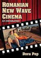 Romanian New Wave Cinema An Introduction Doru Pop