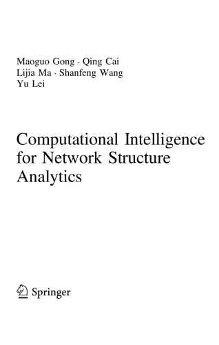Computational Intelligence For Network Structure Analytics Lijia Ma