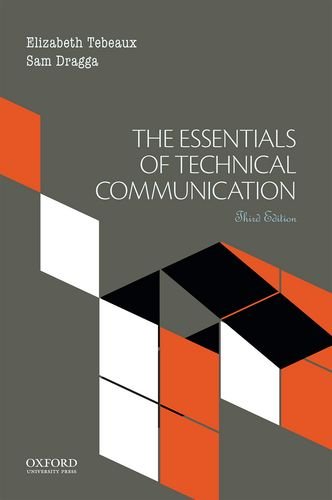 The Essentials Of Technical Communication 3rd Edition Elizabeth Tebeaux