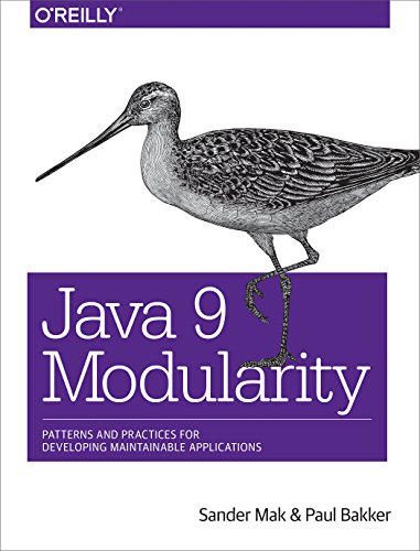 Java 9 Modularity Patterns And Practices For Developing Maintainable Applications 1st Edition Sander Mak