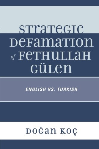 Strategic Defamation Of Fethullah Glen English Vs Turkish Doan Ko