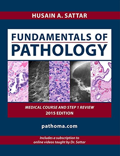 Fundamentals Of Pathology Medical Course And Step 1 Review 2015 Edition Husain A Sattar