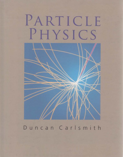Particle Physics Duncan Carlsmith