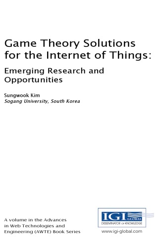 Game Theory Solutions For The Internet Of Things Sungwook Kim