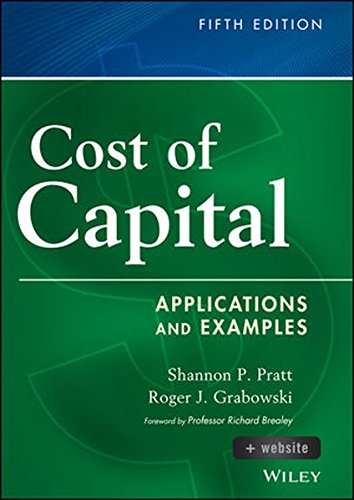 Cost Of Capital Applications And Examples 5th Edition Shannon P Pratt