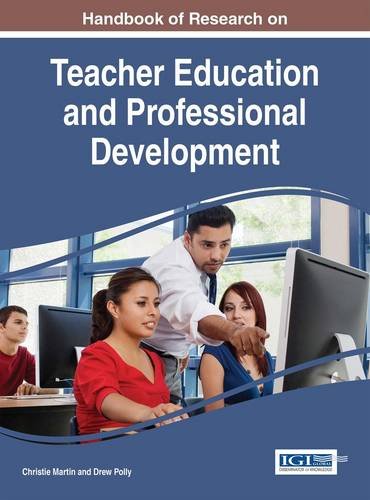 Handbook Of Research On Teacher Education And Professional Development 1st Edition Christie Martin
