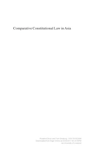 Comparative Constitutional Law In Asia 1st Rosalind Dixon Tom Ginsburg Eds