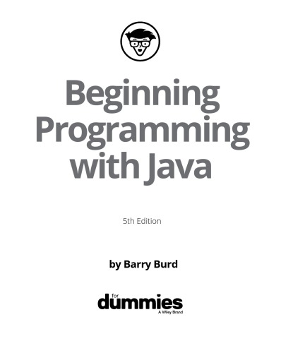 Beginning Programming With Java For Dummies 5th Barry Burd