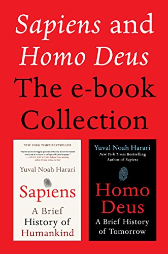 Sapiens And Homo Deus The Ebook Collection A Brief History Of Humankind And A Brief History Of Tomorrow Yuval Noah Harari