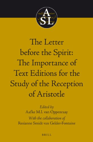 The Letter Before The Spirit The Importance Of Text Editions For The Study Of The Reception Of Aristotle Aafke Oppenraay