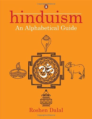 Hinduism An Alphabetical Guide Roshen Dalal