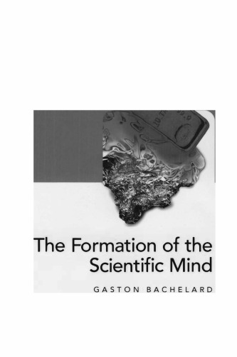 The Formation Of The Scientific Mind Gaston Bachelard