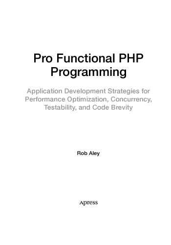 Pro Functional Php Programming Rob Aley
