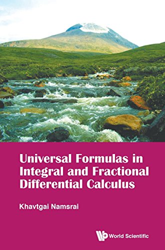 Universal Formulas In Integral And Fractional Differential Calculus Khavtgai Namsrai