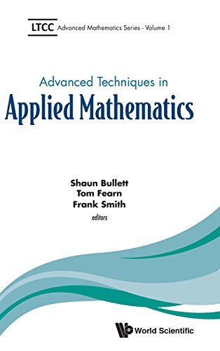 Advanced Techniques In Applied Mathematics Shaun Bullett Tom Fearn