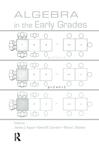 Algebra In The Early Grades 1st Edition James J Kaput David W Carraher