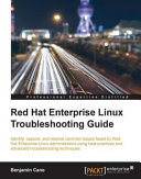 Red Hat Enterprise Linux Troubleshooting Guide Cane B