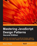 Mastering Javascript Design Patterns 2nd Simon Timms