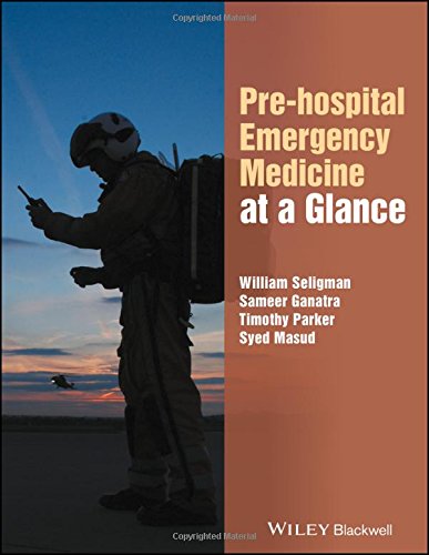 Prehospital Emergency Medicine At A Glance 1st Edition William H Seligman