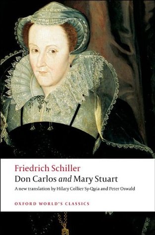 Don Carlos And Mary Stuart Friedrich Schiller