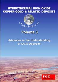 Hydrothermal Iron Oxide Coppergold And Related Deposits A Global Perspective Advances In The Understanding Of Iocg Deposits Volume 3 First Tm Porter Editor
