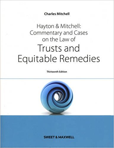 Hayton And Mitchell On The Law Of Trusts Equitable Remedies 13th David J Hayton