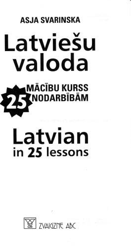 Latvian In 25 Lessons Asja Svarinska