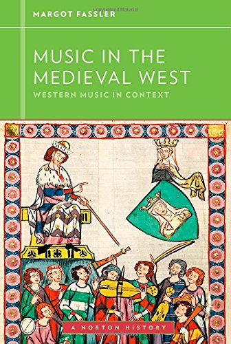 Music In The Medieval West Margot Fassler