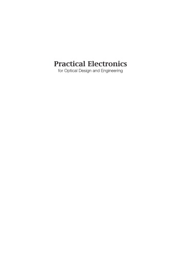 Practical Electronics For Optical Design And Engineering Scott W Teare