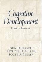 Cognitive Development 4th Edition John H Flavell Patricia H Miller