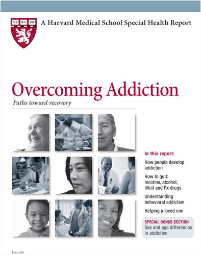 Harvard Medical School Overcoming Addiction Paths Toward Recovery Howard J Shaffer