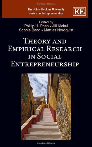 Theory And Empirical Research In Social Entrepreneurship Phillip H Phan