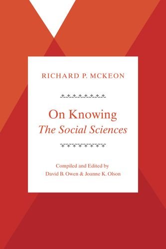 On Knowingthe Social Sciences Richard P Mckeon David B Owen