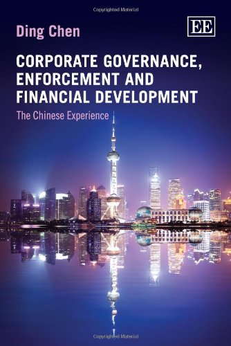 Corporate Governance Enforcement And Financial Development The Chinese Experience Ding Chen