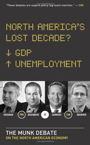 North Americas Lost Decade The Munk Debate On The North American Economy Lawrence Summers