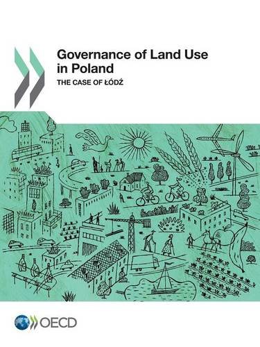 Governance Of Land Use In Poland The Case Of Lodz Oecd