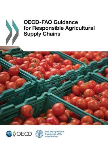 Oecdfao Guidance For Responsible Agricultural Supply Chains Organization For Economic Cooperation Development